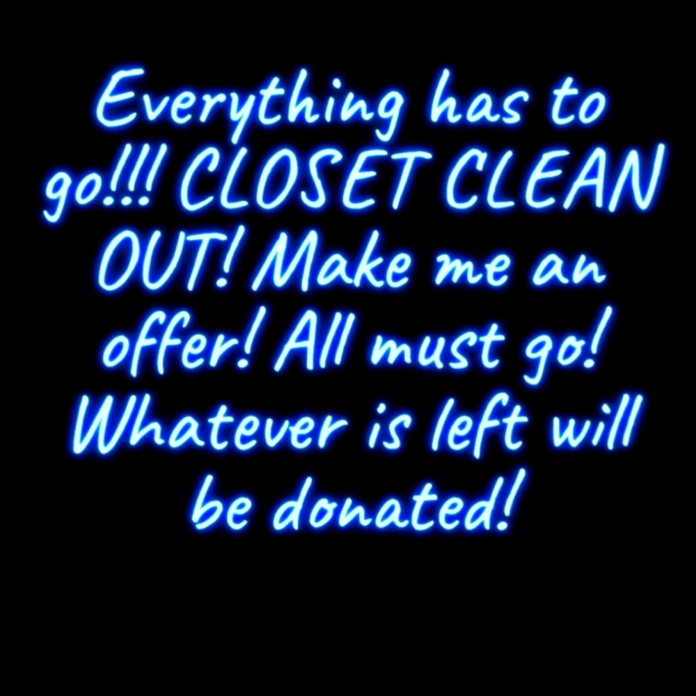 SALE!! CLOSET CLEANOUT! ALL MUST GO! MAKE OFFERS!